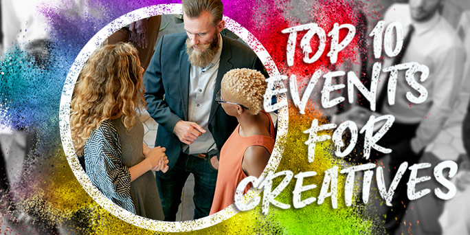 Our top 10 events for creatives