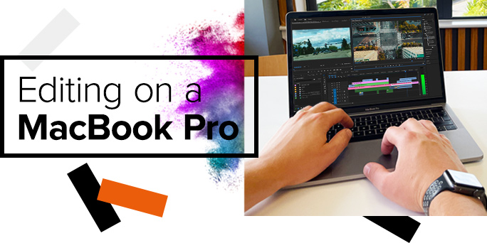 Create a great photo and video editing workflow using MacBook Pro