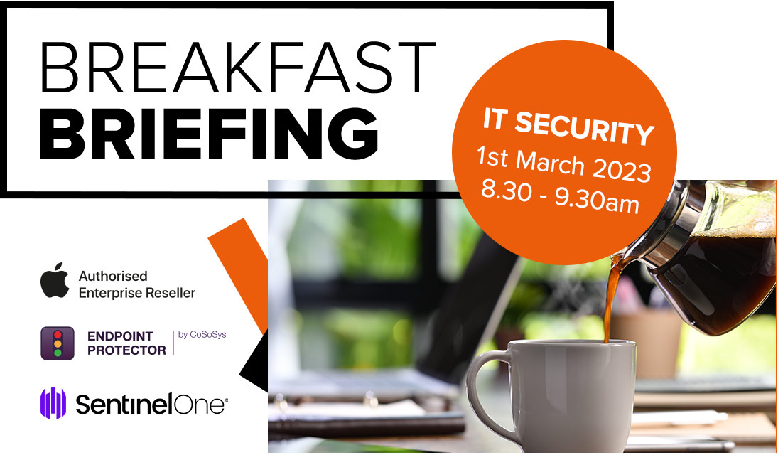 Breakfast Briefing – Security